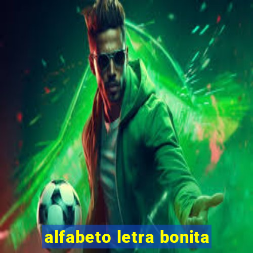 alfabeto letra bonita